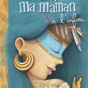 Toi ma maman à l'infini